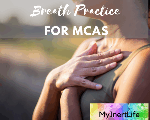 Best Ever Breath Practice for MCAS