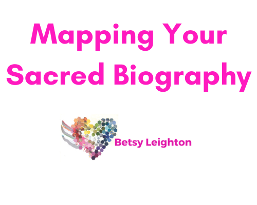 My Newly Designed Mapping Your Sacred Biography Course!